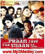 Praan Jaye Par Shaan Na Jaye 2002 song download